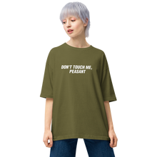 City Green / S Don't Touch Me, Peasant Unisex Oversized T-Shirt by Design Express