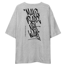 Make Peace Not War Back Unisex Oversized Light T-Shirt by Design Express