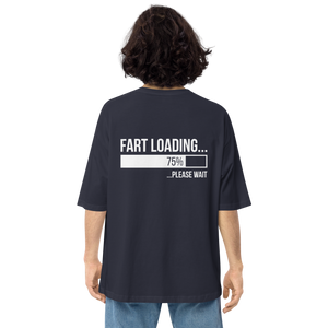 Fart Loading Sensitive Content Back Unisex Oversized T-Shirt by Design Express