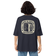 Navy / S All I Need Is Coffee And Adventure Back Unisex Oversized T-Shirt by Design Express