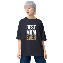 Navy / S Best Mom Ever Unisex Oversized T-Shirt by Design Express