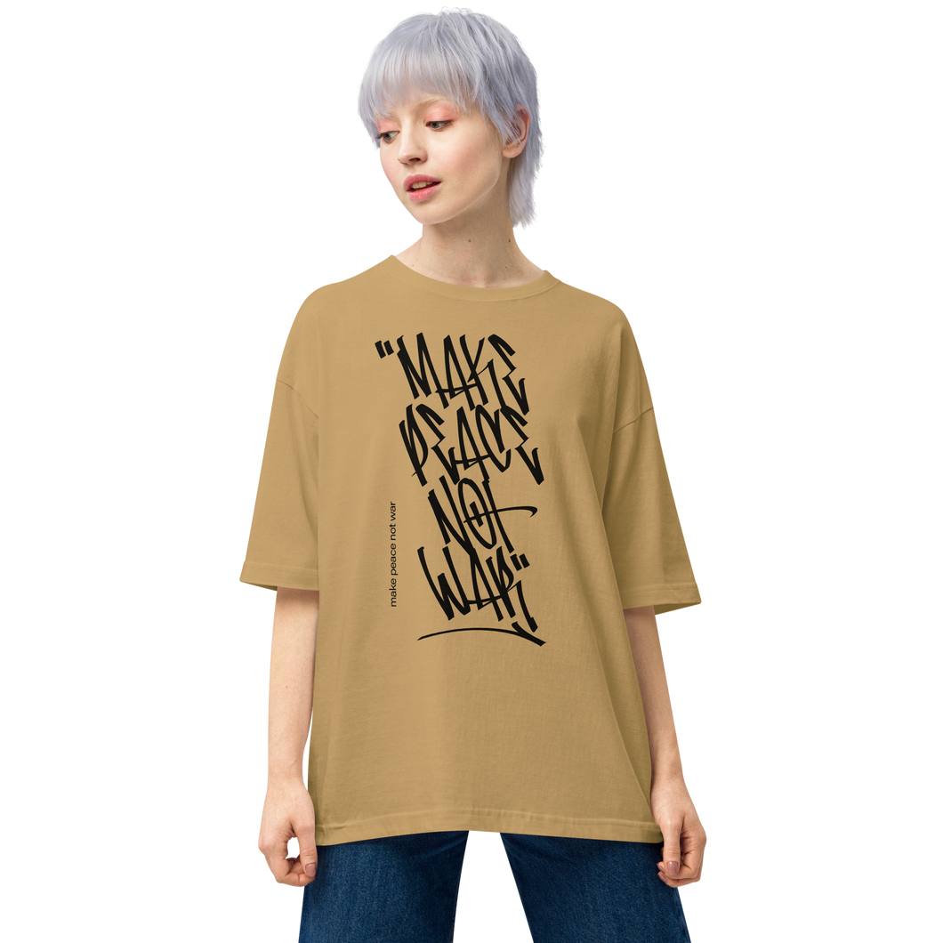 Sand Khaki / S Make Peace Not War Unisex Oversized Light T-Shirt by Design Express