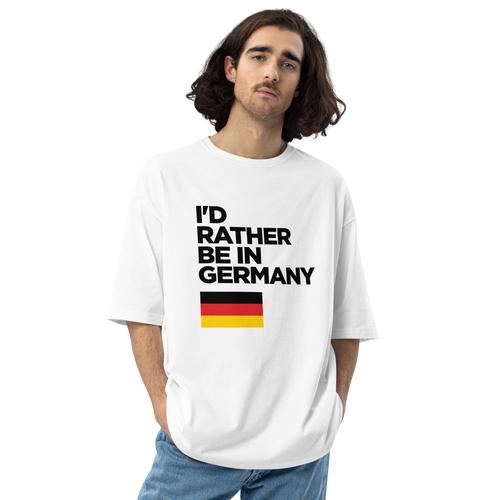 White / S I'd Rather Be In Germany Unisex Oversized Light T-Shirt by Design Express