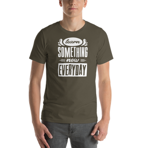 Army / S Learn Something New Everyday Short-Sleeve Unisex T-Shirt by Design Express