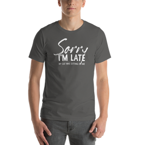 Asphalt / S Sorry I'm Late (Funny Cat Lover) Unisex T-Shirt by Design Express