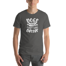 Asphalt / S Dogs Make Everything Better (Dog lover) Funny Unisex T-Shirt by Design Express