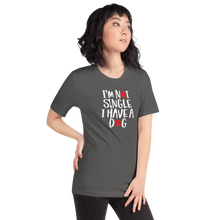 I'm Not Single, I Have A Dog (Dog Lover) Funny Unisex T-Shirt by Design Express