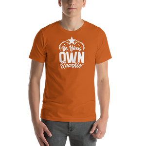 Autumn / S Be Your Own Sparkle Short-Sleeve Unisex T-Shirt by Design Express