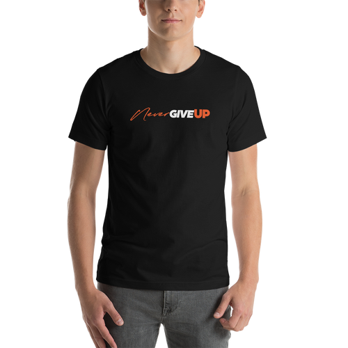 XS Never Give Up (Motivation) Short-Sleeve Unisex T-Shirt by Design Express