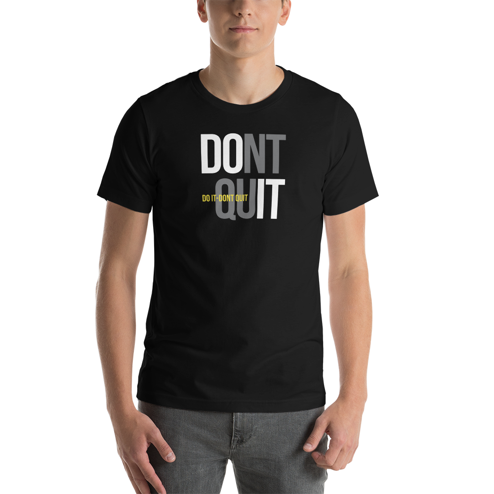 XS Do It, Don't Quit (Motivation) Short-Sleeve Unisex T-Shirt by Design Express