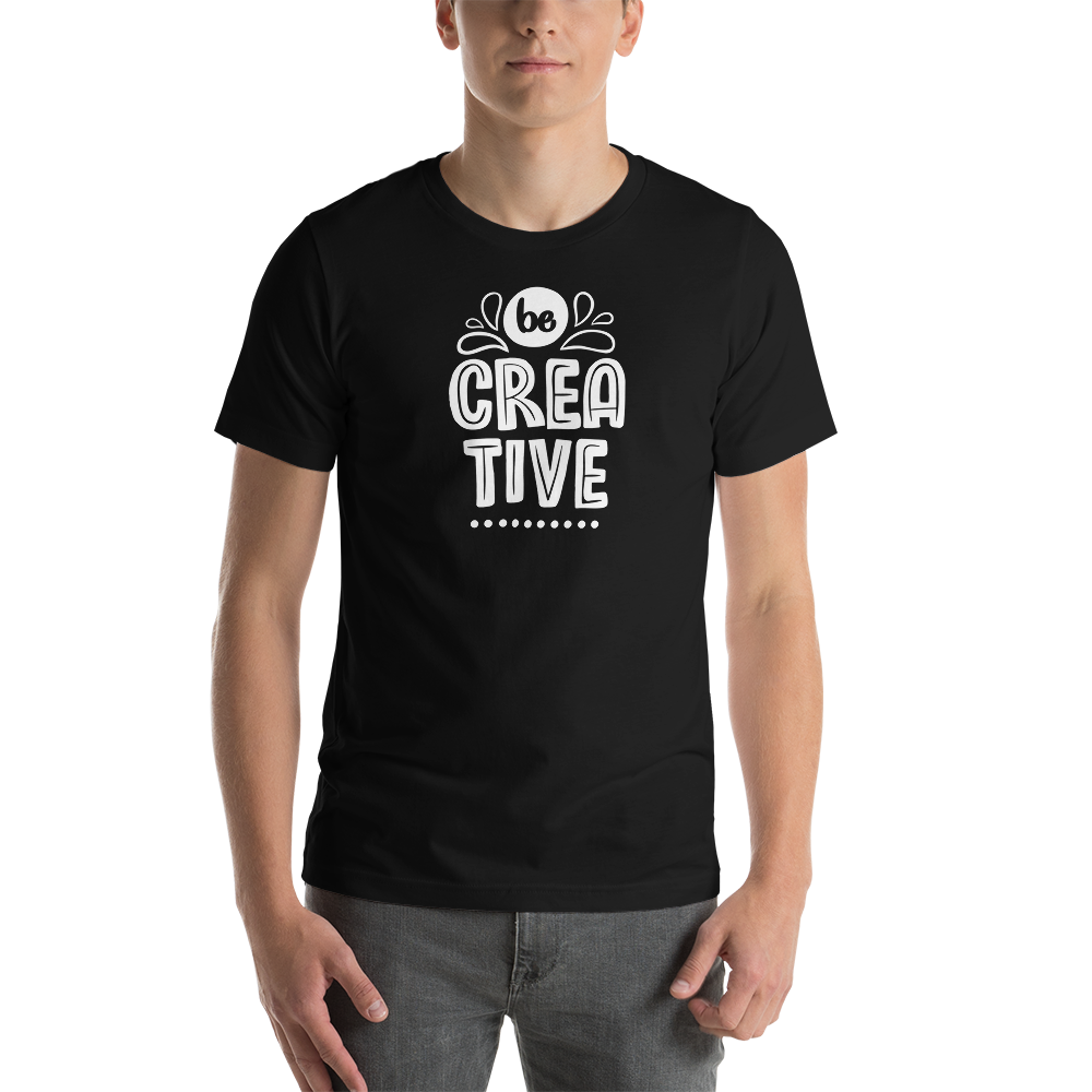 Black / XS Be Creative Short-Sleeve Unisex T-Shirt by Design Express