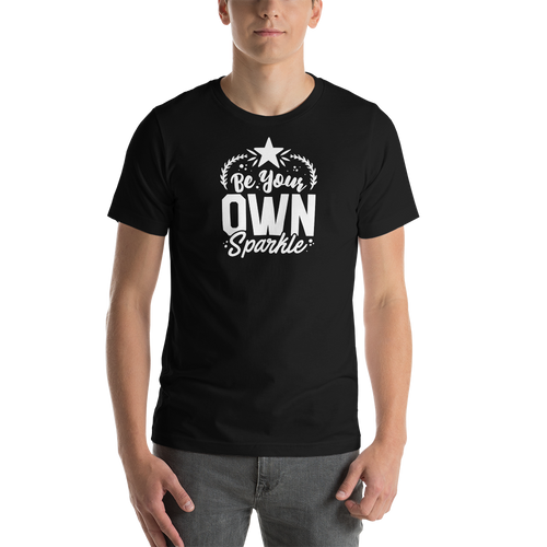 Black / XS Be Your Own Sparkle Short-Sleeve Unisex T-Shirt by Design Express