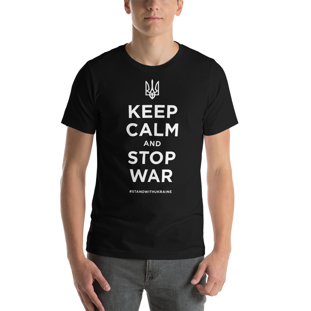 Black / XS Keep Calm and Stop War (Support Ukraine) White Print Short-Sleeve Unisex T-Shirt by Design Express