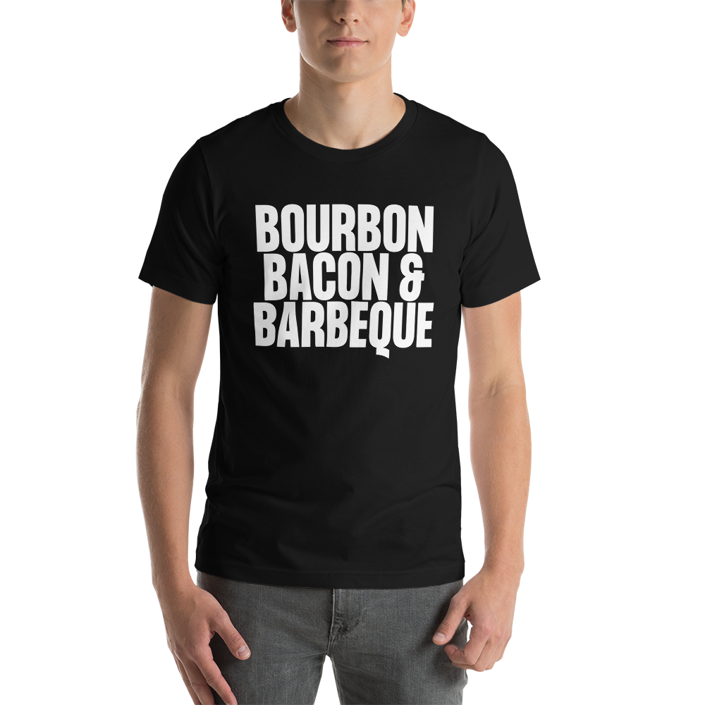 Bourbon Bacon & Barbeque (Funny) Short-Sleeve Unisex T-Shirt