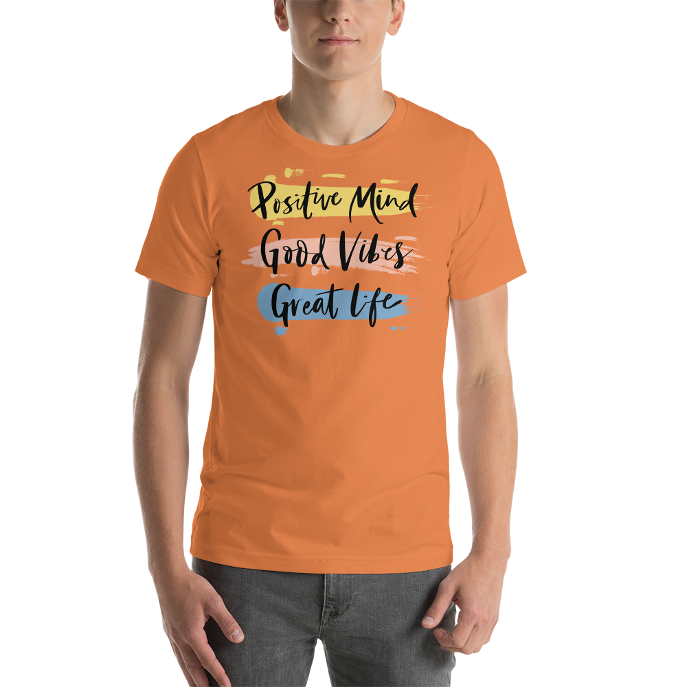 Burnt Orange / XS Positive Mind, Good Vibes, Great Life Short-Sleeve Unisex T-Shirt by Design Express