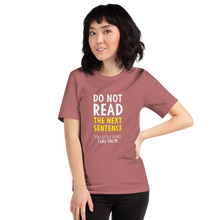 Mauve / S Do Not Read The Next Sentence Unisex Funny T-Shirt by Design Express