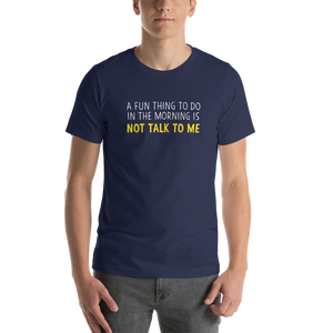 Navy / XS Not Talk To Me Unisex Funny T-Shirt by Design Express