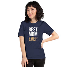 Navy / XS Best Mom Ever (Funny Mother Day) T-Shirt by Design Express