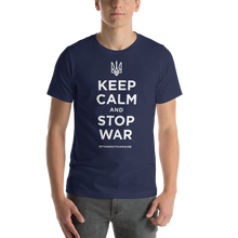 Navy / XS Keep Calm and Stop War (Support Ukraine) White Print Short-Sleeve Unisex T-Shirt by Design Express