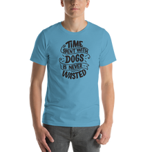 Ocean Blue / S Time Spent With Dog is Never Wasted (Dog lover) Funny Unisex T-Shirt by Design Express