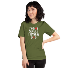 Olive / S I'm Not Single, I Have A Dog (Dog Lover) Funny Unisex T-Shirt by Design Express