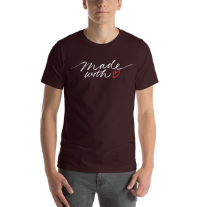 Oxblood Black / S Made With Love (Funny) Unisex T-Shirt by Design Express