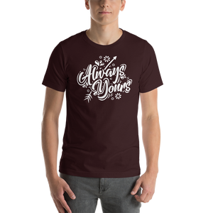 Oxblood Black / S Always Yours Short-Sleeve Unisex T-Shirt by Design Express