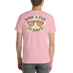 Have a Fun Summer Short-Sleeve Unisex T-Shirt by Design Express