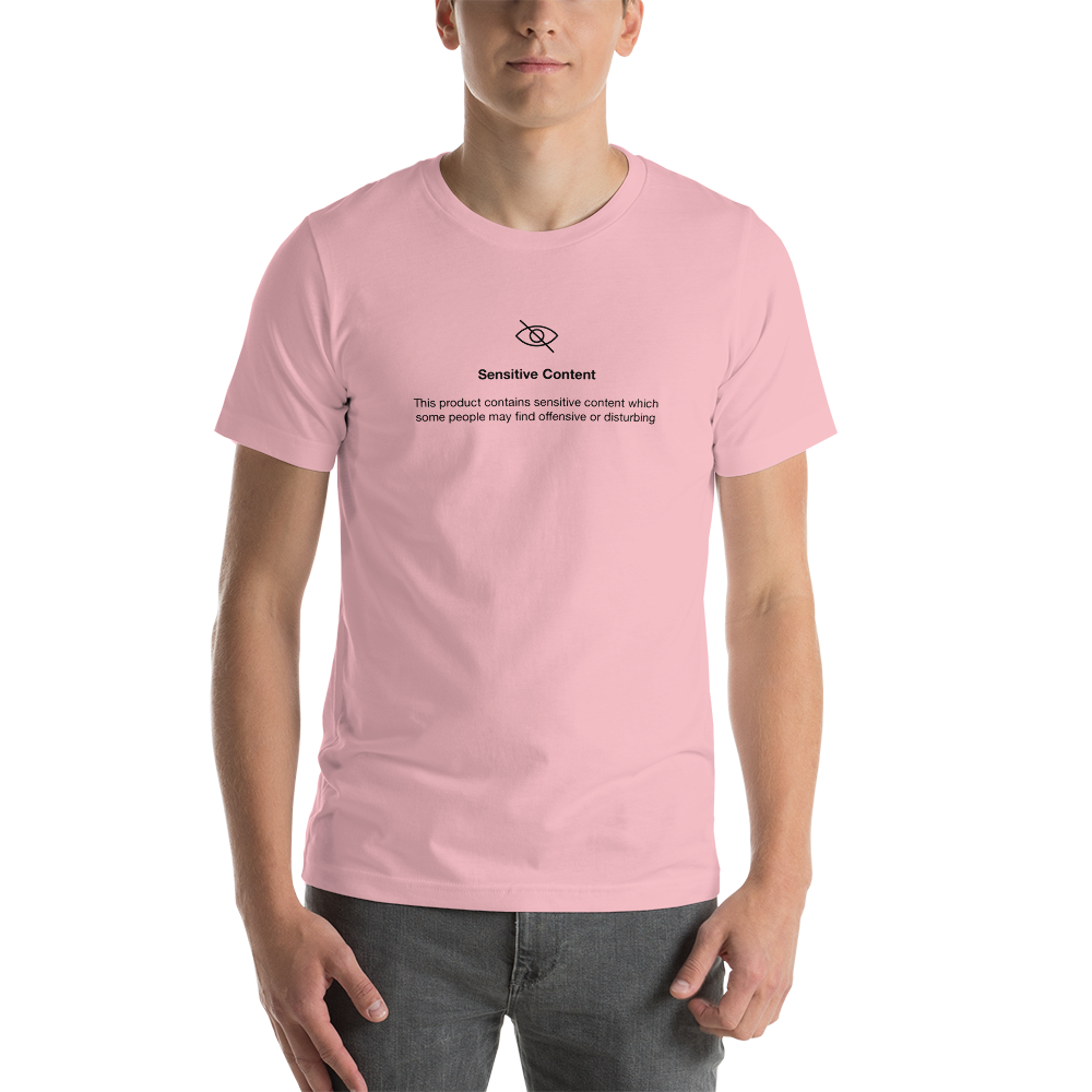 Pink / S Sensitive Content (Funny) Unisex Light T-Shirt by Design Express