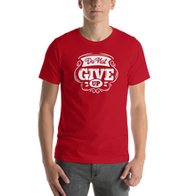 Red / XS Do Not Give Up Short-Sleeve Unisex T-Shirt by Design Express