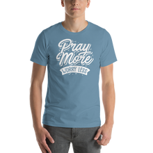 Steel Blue / S Pray More Worry Less Short-Sleeve Unisex T-Shirt by Design Express