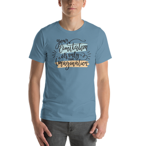 Steel Blue / S Your limitation it's only your imagination Short-Sleeve Unisex T-Shirt by Design Express