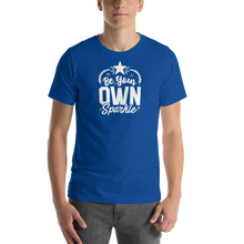 True Royal / S Be Your Own Sparkle Short-Sleeve Unisex T-Shirt by Design Express