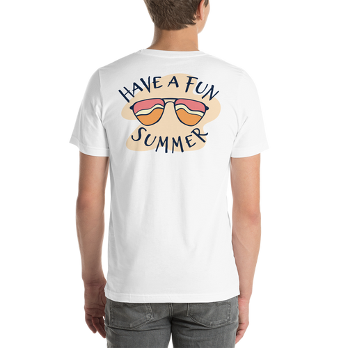 Have a Fun Summer Short-Sleeve Unisex T-Shirt by Design Express