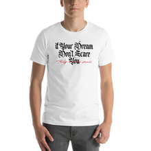 White / XS If your dream don't scare you, they are too small Short-Sleeve Unisex Light T-Shirt by Design Express